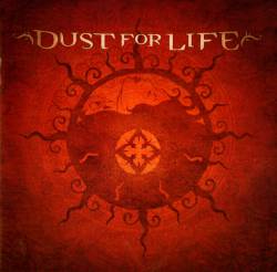 Dust For Life : Dust for Life